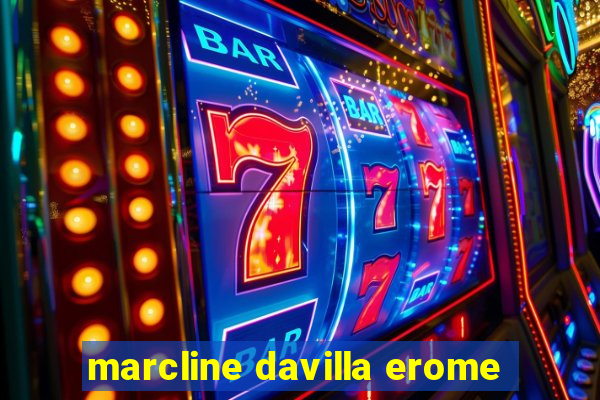 marcline davilla erome